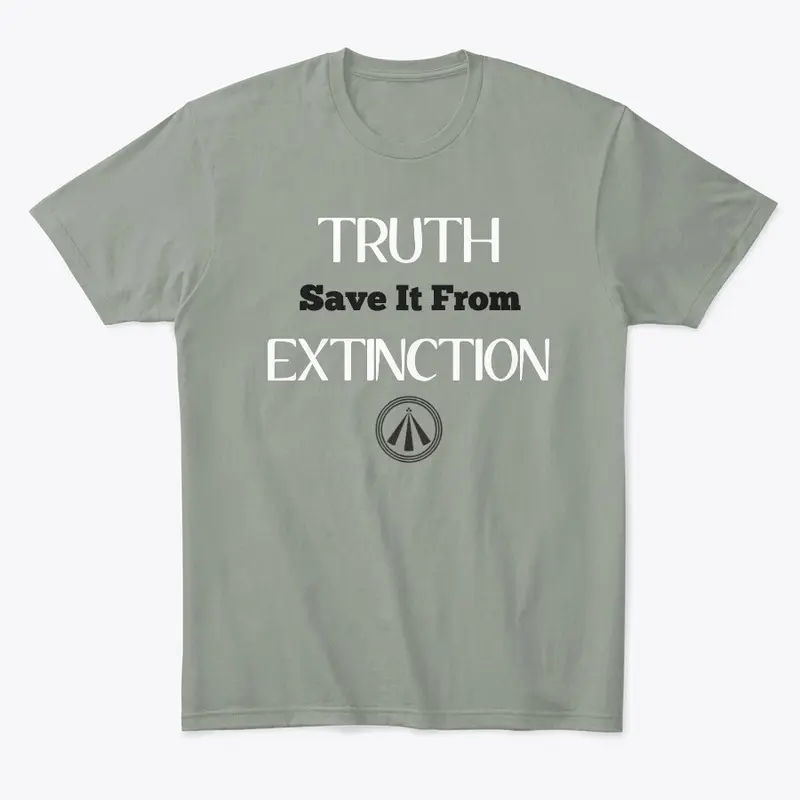 Truth...Save it From Extinction